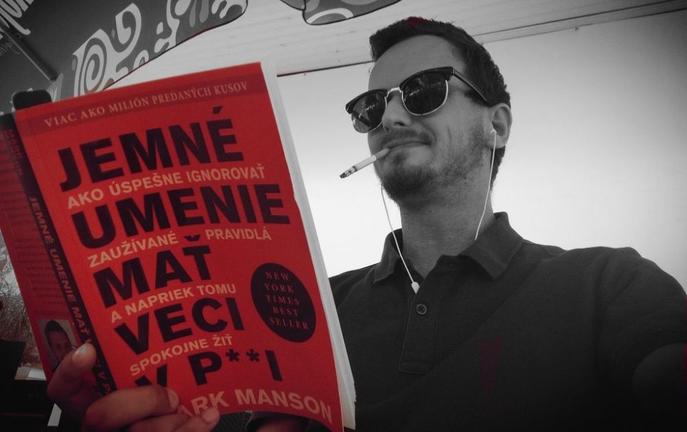 Jemné umenie mať veci v p**i